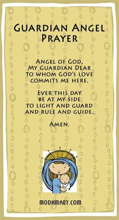 Angel of God~ I used to ask my mom to say this prayer for me over and ...