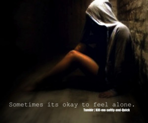 forums: [url=http://www.quotes99.com/sometimes-its-okey-to-feel-alone ...