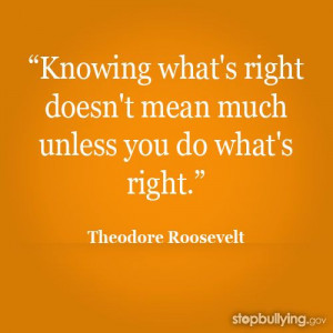 ... Theodore Roosevelt #stopbullying: Teddy Roosevelt Quotes, Quotes