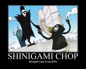 Shinigami Chop motivational by ss2shadic