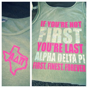 alpha delta pi tank..haha really didnt care for that movie but I love ...