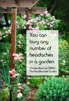 ... Garden (1889). See more favourite quotes at http://empressofdirt.net