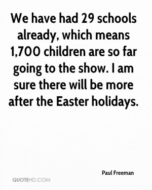 ... Am Sure There Will Be More After The Easter Holidays. - Paul Freeman