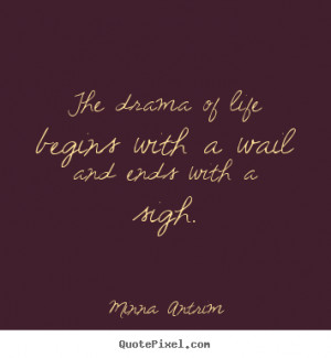 wail and ends with a sigh minna antrim more life quotes success quotes ...