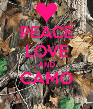 Camo I Love You Why don't you?
