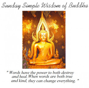 Sunday Simple Wisdom of Buddha + Somethin' from Natalie Merchant...