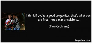 if you're a good songwriter, that's what you are first - not a star ...