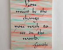 ... Gandhi quote. Inspirational wall art. Motivational wall art. Home gift