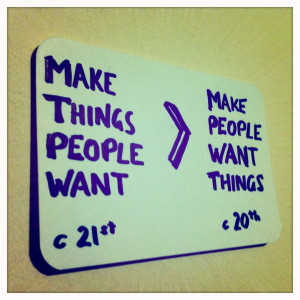 Make Things People Want > Make People Want Things