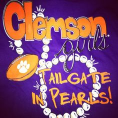 ... clemson thang clemson craze clemson clemson clemson girls quotes