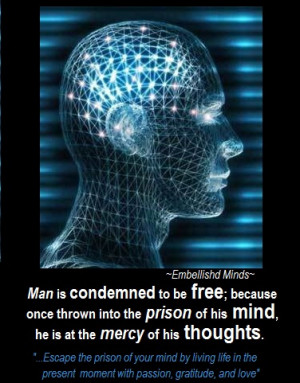 life quotes thoughts Life Quotes: Escape the Prison of Your Mind