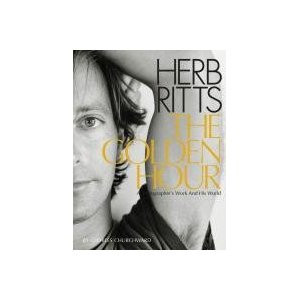 Herb Ritts The Golden Hour: A Photographer's Work and His World