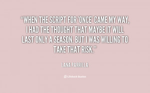 quote-Lana-Parrilla-when-the-script-for-once-came-my-136994_2.png