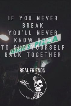 Real Friends More