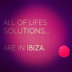 love Ibiza... More