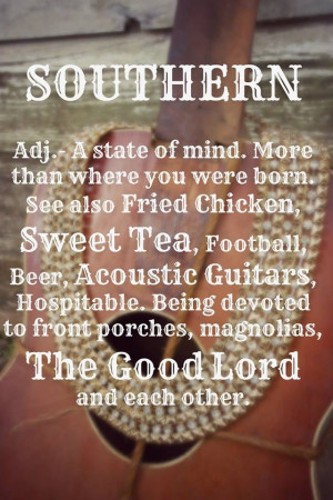 Southern Definition #country #quotes