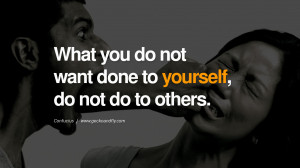 ... to others. Confucius Quotes and Analects on Life, Success and Struggle