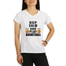Keep Calm and Play Basketball Performance Dry T-Sh for