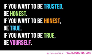 If You Want To Be Trusted