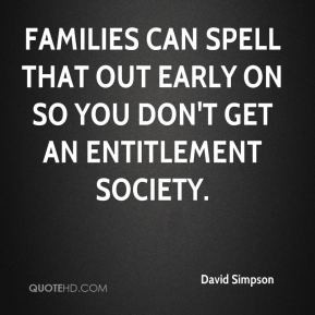 David Simpson - Families can spell that out early on so you don't get ...