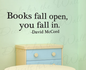 Books Fall Open, You Fall In Reading School Vinyl Wall Decal Quote