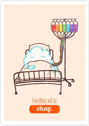 Everything Will Be Okay- Illustration, Motivational quote art print.
