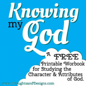 Knowing My God Bible Study Notebooking Project
