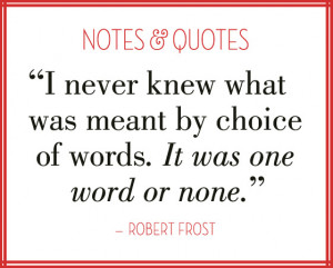 Notes & Quotes: Word Choice with Robert Frost