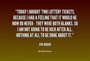 Lottery Ticket Quotes
