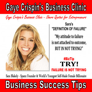 Gaye Crispin's Business Clinic - Sara Blakely - Spanx - Shero Quotes ...