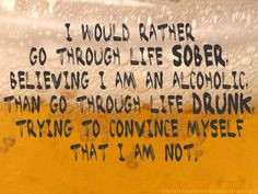 Yes I would. (There is NO shame in recovery! The shame is in NOT ...