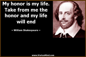 ... and my life will end - William Shakespeare Quotes - StatusMind.com