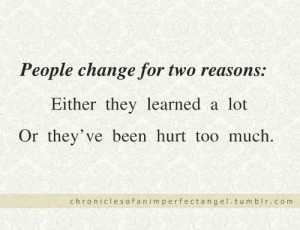 Change quotes and sayings about life people hurt learn