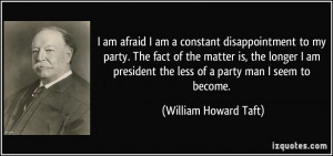 More William Howard Taft Quotes