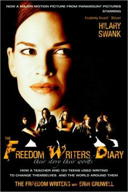 The Freedom Writers Diary (Movie Tie-in Edition): How a Teacher and ...