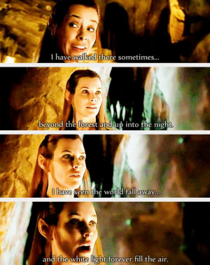 writers really captured Tolkien's essence in this speech by Tauriel ...