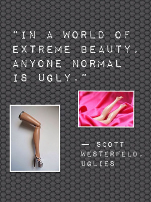 ... Scott Westerfeld, Uglies quote | Made by @mangocreampuffMovie Quotes