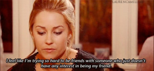 sad, quote, boyfriend, best friends, quotes, friend, lauren conrad ...