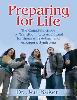 Preparing for Life: The Complete Guide for Transitioning to Adulthood ...