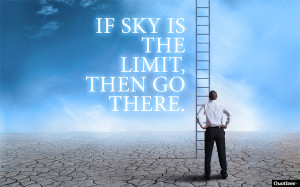 business success quote If Sky Is The Limit Inspirational Quotes ...
