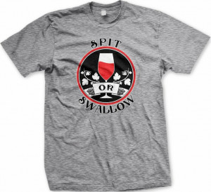 Spit Or Swallow Wine Drinking Mens T-shirt, Trendy Funny Wine Sayings ...