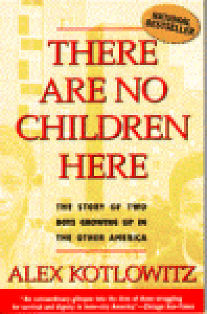 ... Children Here: The Story of Two Boys Growing Up in the Other America