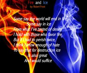 FIRE AND ICE