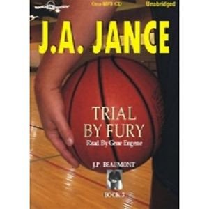 TRIAL BY FURY by J A Jance