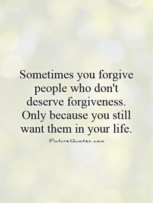 You Dont Deserve Me Quotes