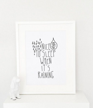 Nice to sleep when it's raining quote poster print, Typography Posters ...