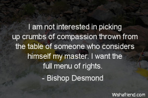 compassion-I am not interested in picking up crumbs of compassion ...