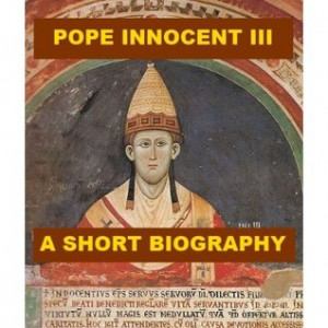 Start by marking “Pope Innocent III - A Short Biography” as Want ...