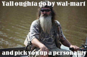 Phil Robertson Quotes He has many favorite Duck Dynasty sayings. One ...