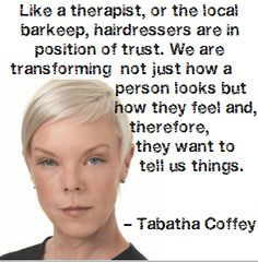 ... Tabatha Coffey #quote #inspiration life, hairdresser salon, true